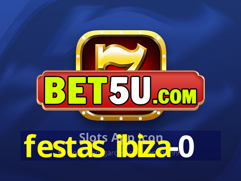 festas ibiza